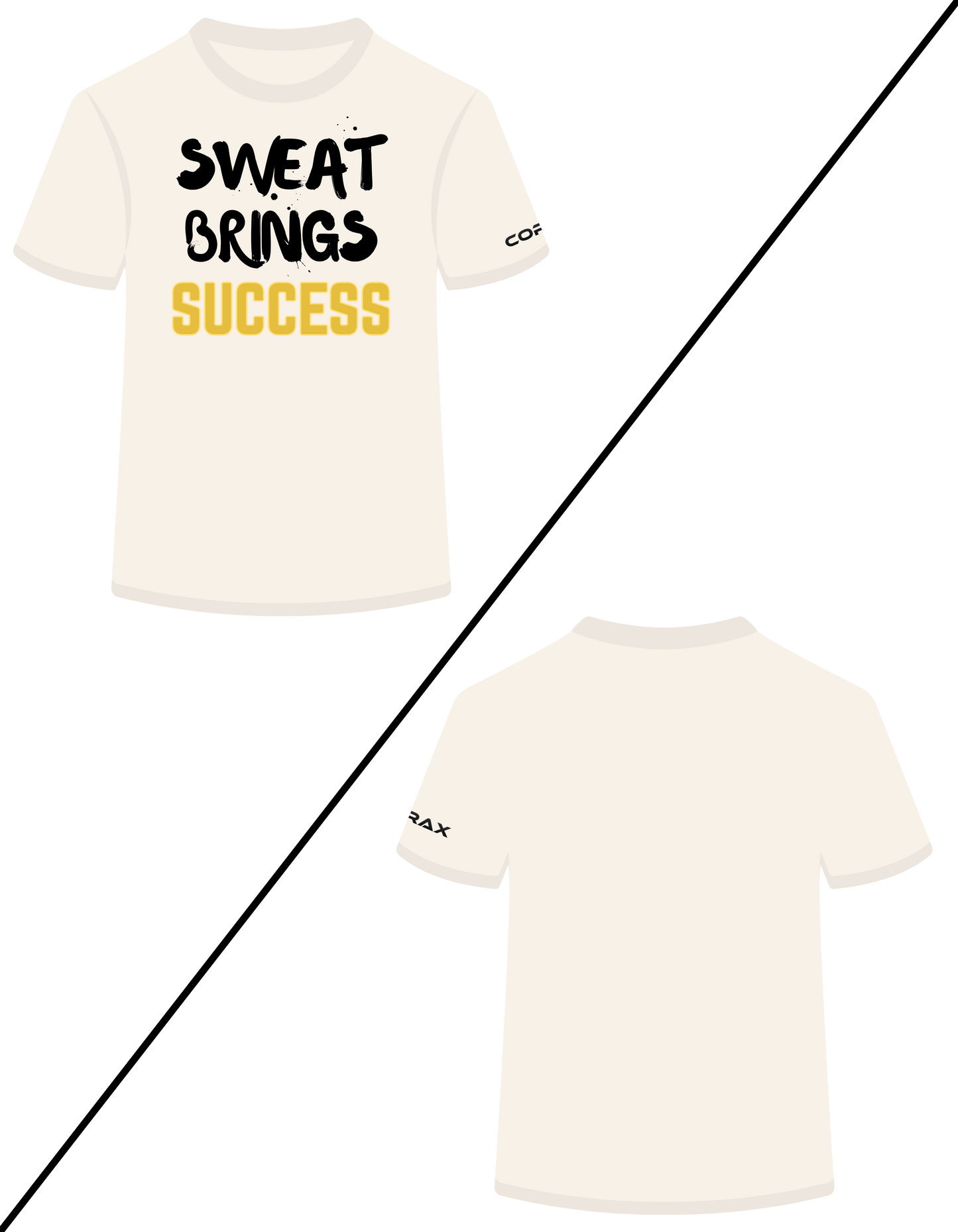 Corax Sweat Brings Success T-Shirt